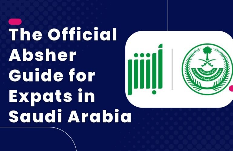The Complete Absher Guide for Expats (Pakistan, India, Philippines, etc.): Registration, Iqama Renewal & KSA Services