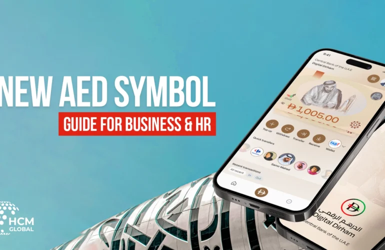 The New UAE Dirham Symbol: What Businesses and HR Teams Need to Know