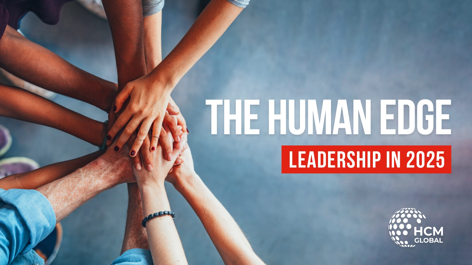 Beyond Automation: Why "Human-Centric" Leadership is the Competitive Edge in 2025