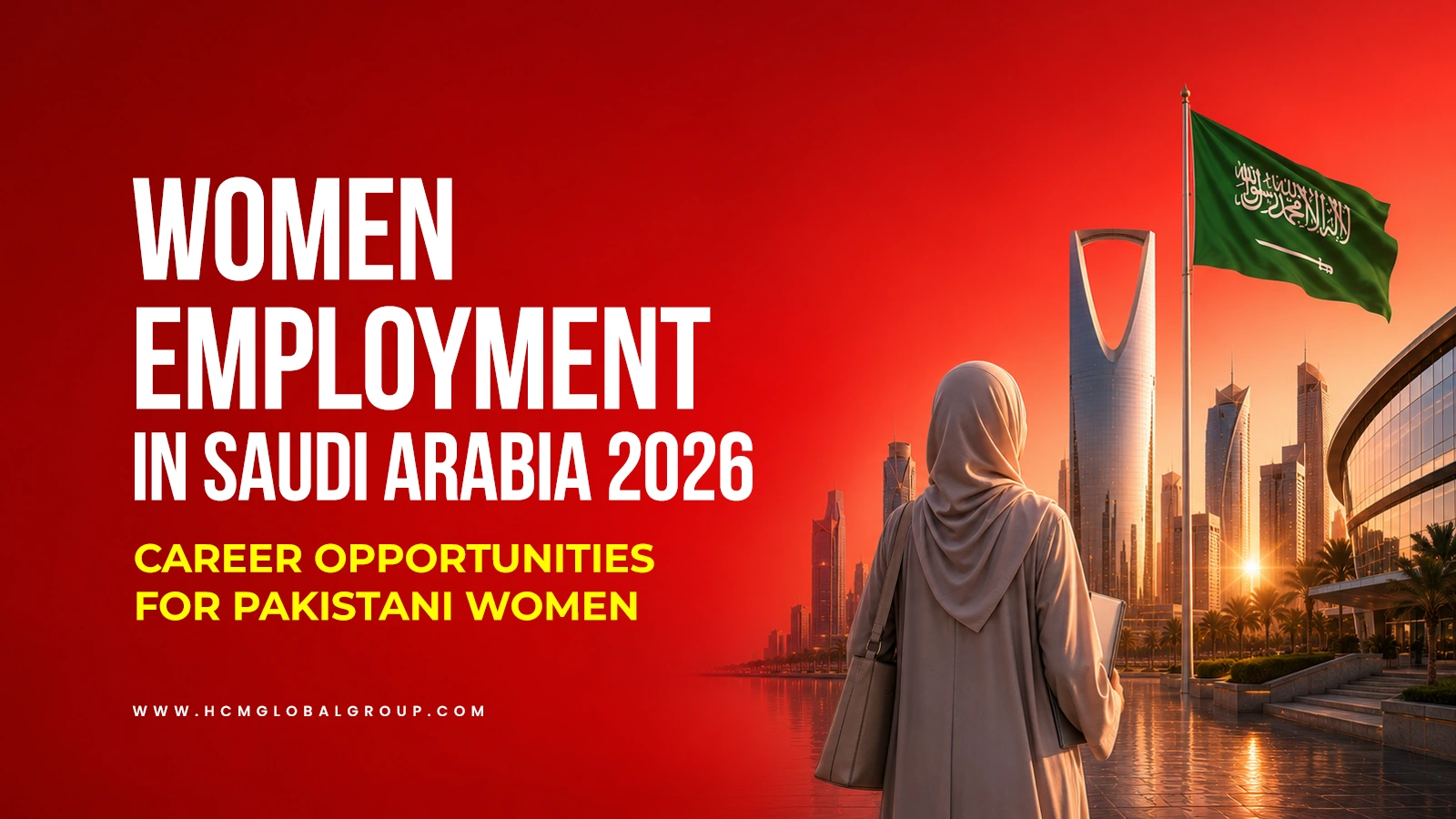 Women Employment in Saudi Arabia 2026 - Career Opportunities for Pakistani Women