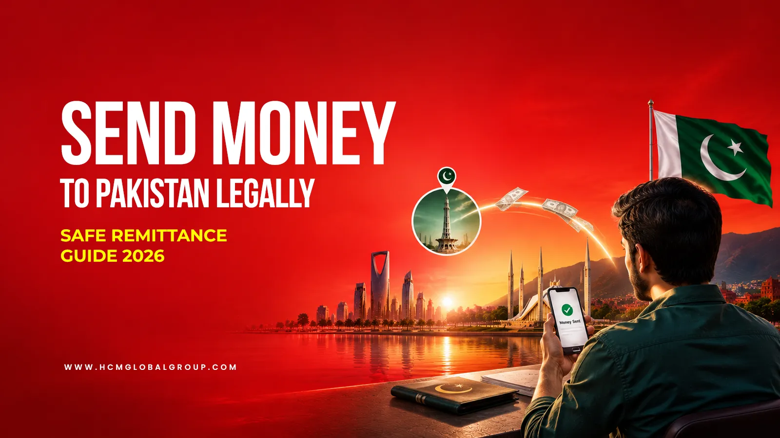 Send Money to Pakistan Legally: Safe Remittance Guide 2026