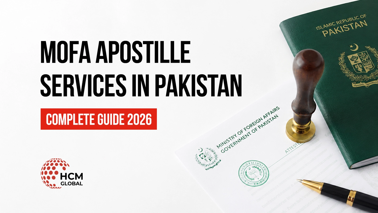 MOFA Apostille Services in Pakistan: Complete Guide 2026