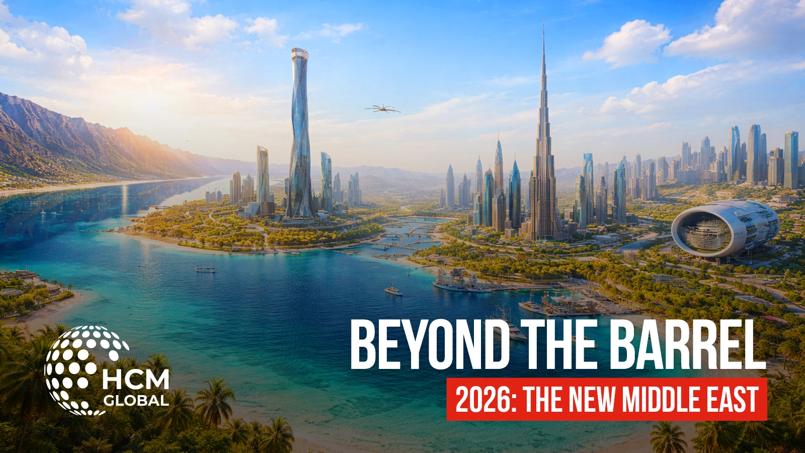Beyond the Oil Barrel: Why 2026 is the Year of Specialized Talent in the Middle East