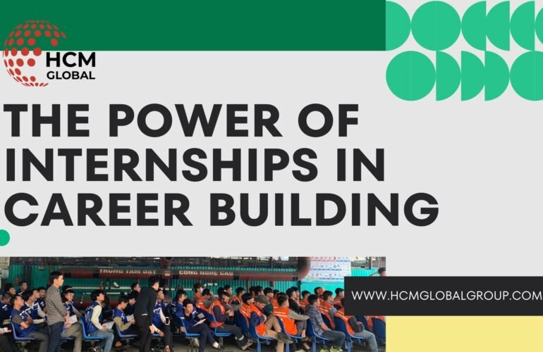 The Power of Internships in Career Building